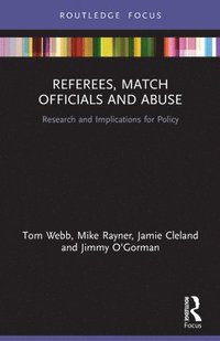 bokomslag Referees, Match Officials and Abuse
