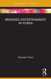 bokomslag Branded Entertainment in Korea