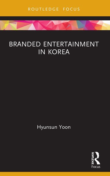 bokomslag Branded Entertainment in Korea