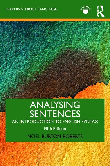 Noel Burton-Roberts - Analysing Sentences, Häftad