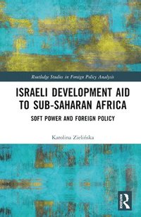 bokomslag Israeli Development Aid to Sub-Saharan Africa