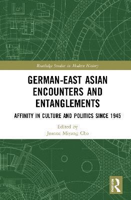 German-East Asian Encounters and Entanglements 1