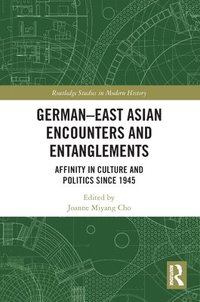bokomslag German-East Asian Encounters and Entanglements