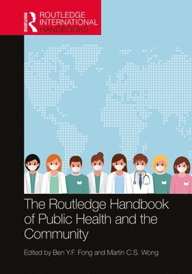 The Routledge Handbook of Public Health and the Community 1