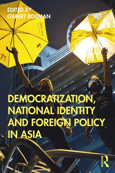 bokomslag Democratization, National Identity and Foreign Policy in Asia