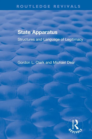Gordon L. Clark, Michael Dear - State Apparatus, Häftad
