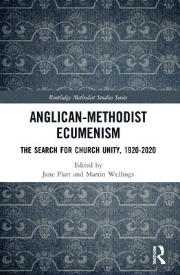 Anglican-Methodist Ecumenism 1