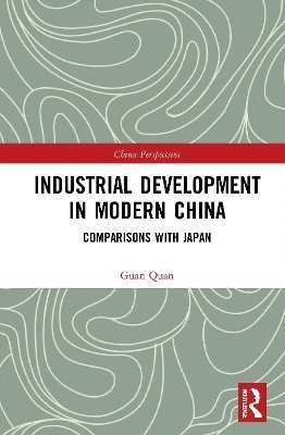 bokomslag Industrial Development in Modern China