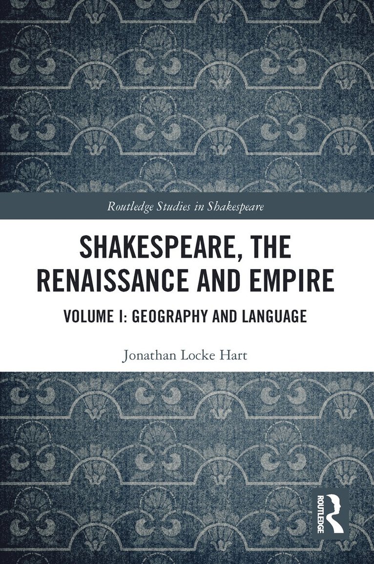 Shakespeare, the Renaissance and Empire 1