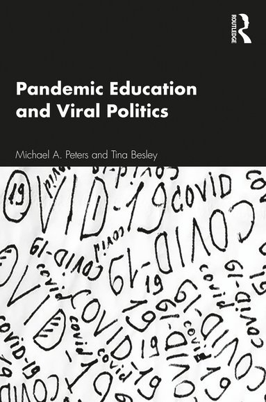 bokomslag Pandemic Education and Viral Politics