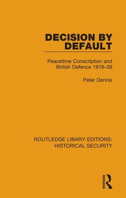 Peter Dennis - Decision by Default, Häftad
