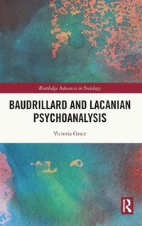 bokomslag Baudrillard and Lacanian Psychoanalysis