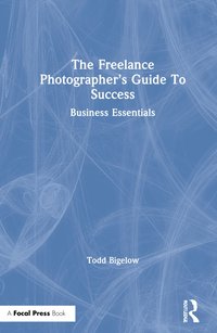 bokomslag Freelance Photographer's Guide To Success