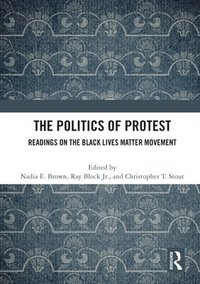 bokomslag The Politics of Protest