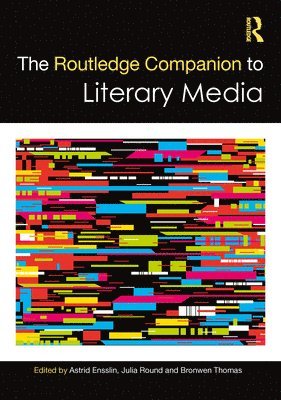 The Routledge Companion to Literary Media 1