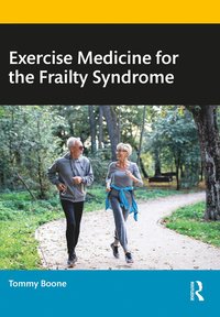 bokomslag Exercise Medicine for the Frailty Syndrome