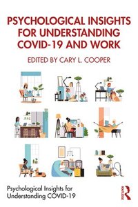 bokomslag Psychological Insights for Understanding COVID-19 and Work