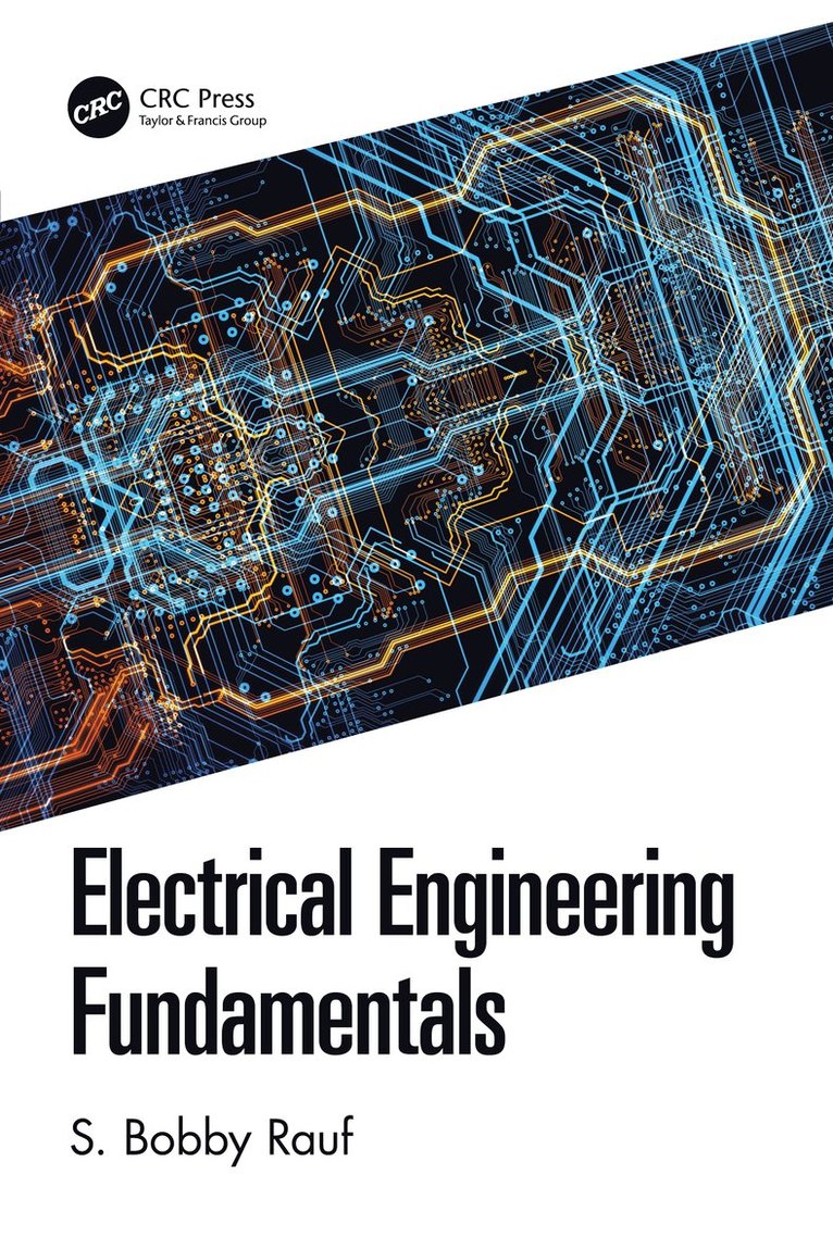 S. Bobby Rauf - Electrical Engineering Fundamentals, Häftad