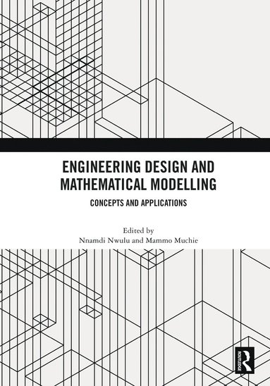 bokomslag Engineering Design and Mathematical Modelling