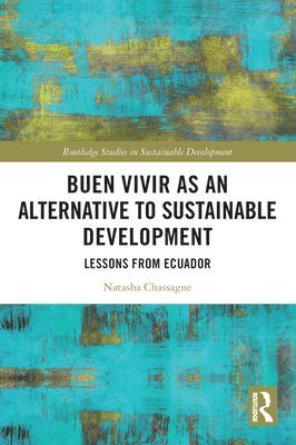 bokomslag Buen Vivir as an Alternative to Sustainable Development