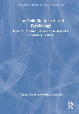 bokomslag The Field Study in Social Psychology