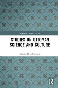 bokomslag Studies on Ottoman Science and Culture