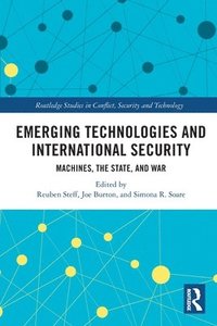bokomslag Emerging Technologies and International Security