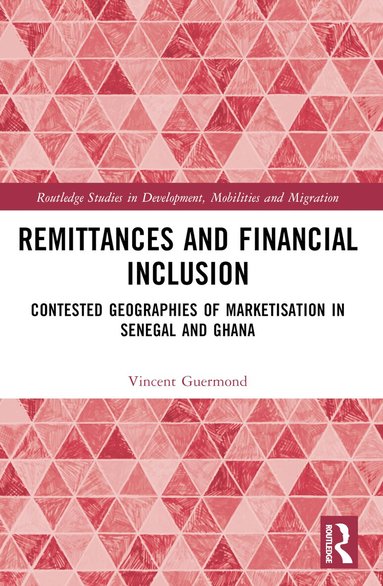 Vincent Guermond - Remittances and Financial Inclusion, Häftad