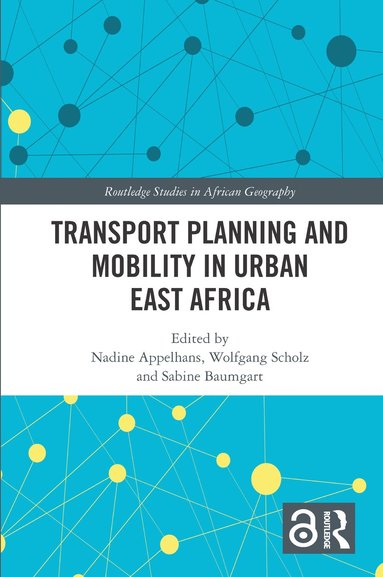 bokomslag Transport Planning and Mobility in Urban East Africa