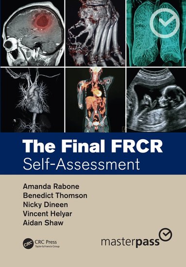 Amanda Rabone, Benedict Thomson, Nicky Dineen, Vincent Helyar, Aidan Shaw - Final FRCR, Inbunden