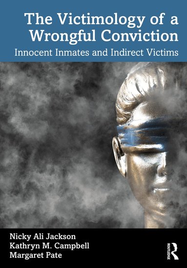 Nicky Ali Jackson, Kathryn M. Campbell, Margaret Pate - Victimology of a Wrongful Conviction, Häftad