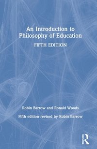 bokomslag An Introduction to Philosophy of Education