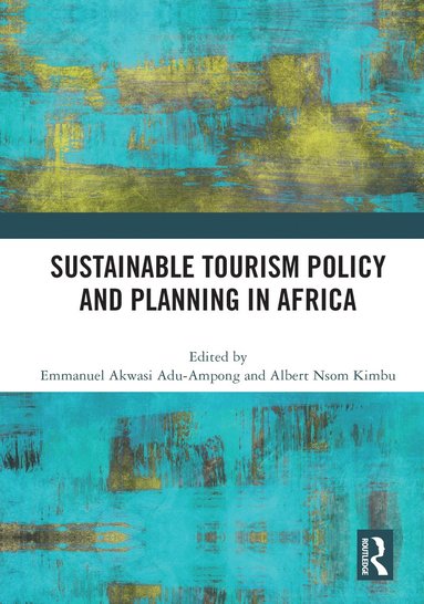 bokomslag Sustainable Tourism Policy and Planning in Africa