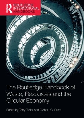 Terry Tudor, Cleber JC. Dutra, Cleber Jc Dutra - Routledge Handbook of Waste, Resources and the Circular Economy, Häftad