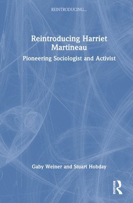 Reintroducing Harriet Martineau 1