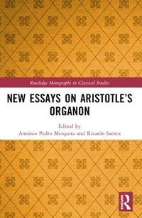 bokomslag New Essays on Aristotles Organon