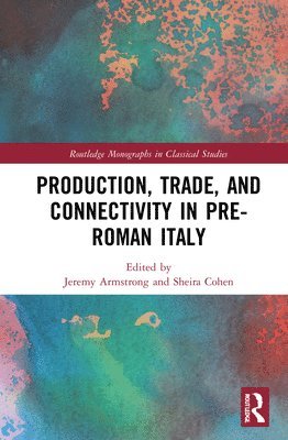 bokomslag Production, Trade, and Connectivity in Pre-Roman Italy