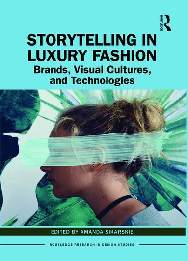 Amanda Sikarskie - Storytelling in Luxury Fashion, Häftad