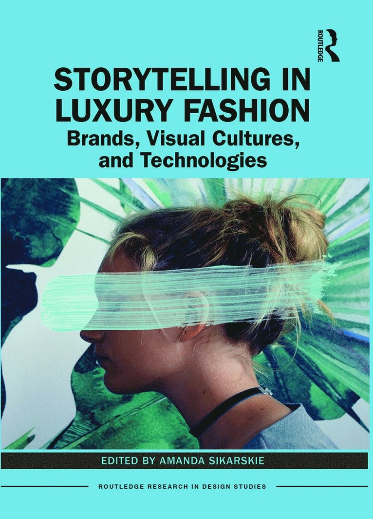 Amanda Sikarskie - Storytelling in Luxury Fashion, Häftad