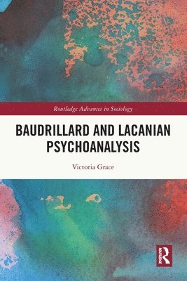 bokomslag Baudrillard and Lacanian Psychoanalysis