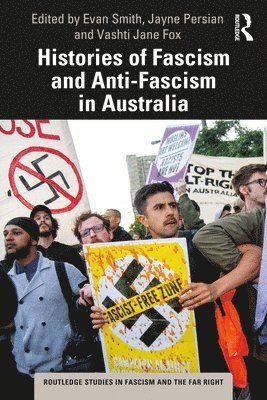 Histories of Fascism and Anti-Fascism in Australia 1