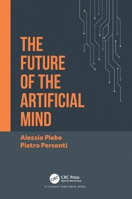 The Future of the Artificial Mind 1