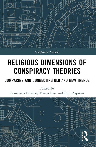 Francesco Piraino, Marco Pasi, Egil Asprem - Religious Dimensions of Conspiracy Theories, Häftad