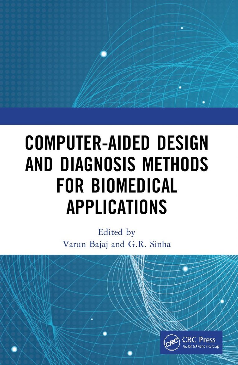 Computer-aided Design and Diagnosis Methods for Biomedical Applications 1