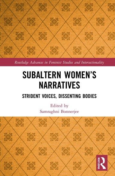 Samraghni Bonnerjee - Subaltern Women’s Narratives, Inbunden
