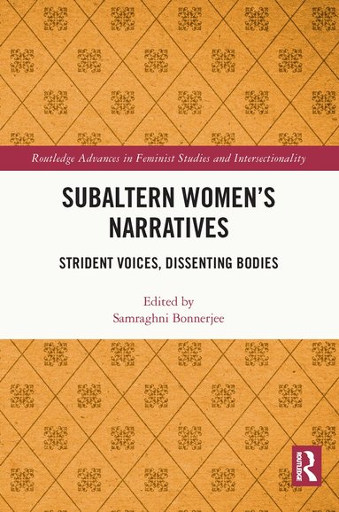Samraghni Bonnerjee - Subaltern Women’s Narratives, Häftad