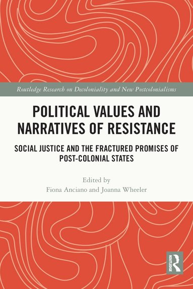 bokomslag Political Values and Narratives of Resistance
