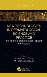 bokomslag New Technologies in Dermatological Science and Practice