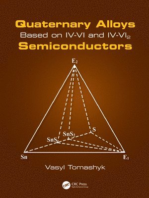 Quaternary Alloys Based on IV-VI and IV-VI2 Semiconductors 1