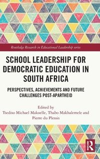 bokomslag School Leadership for Democratic Education in South Africa
